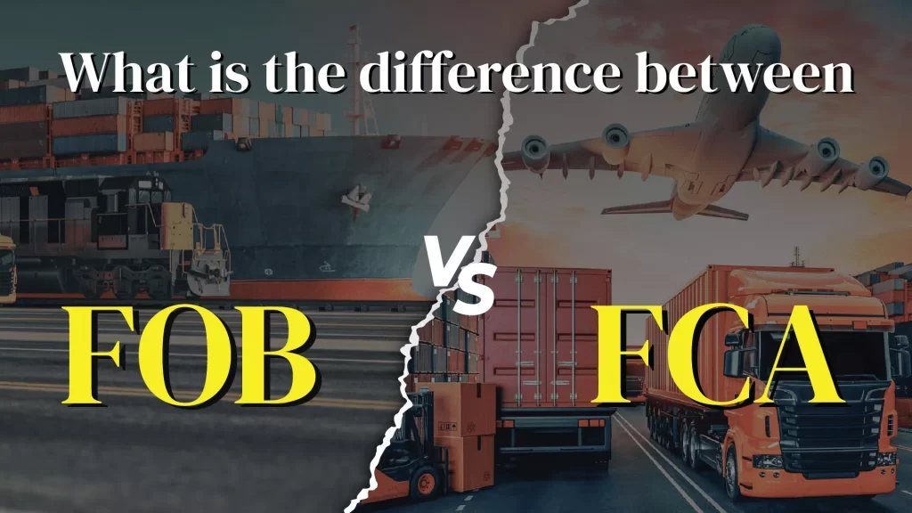 fob-vs-fca- When-to-Use-FCA